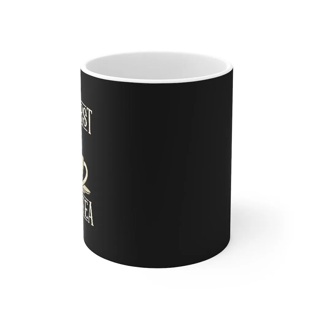 But First Equalitea Coffee Mug