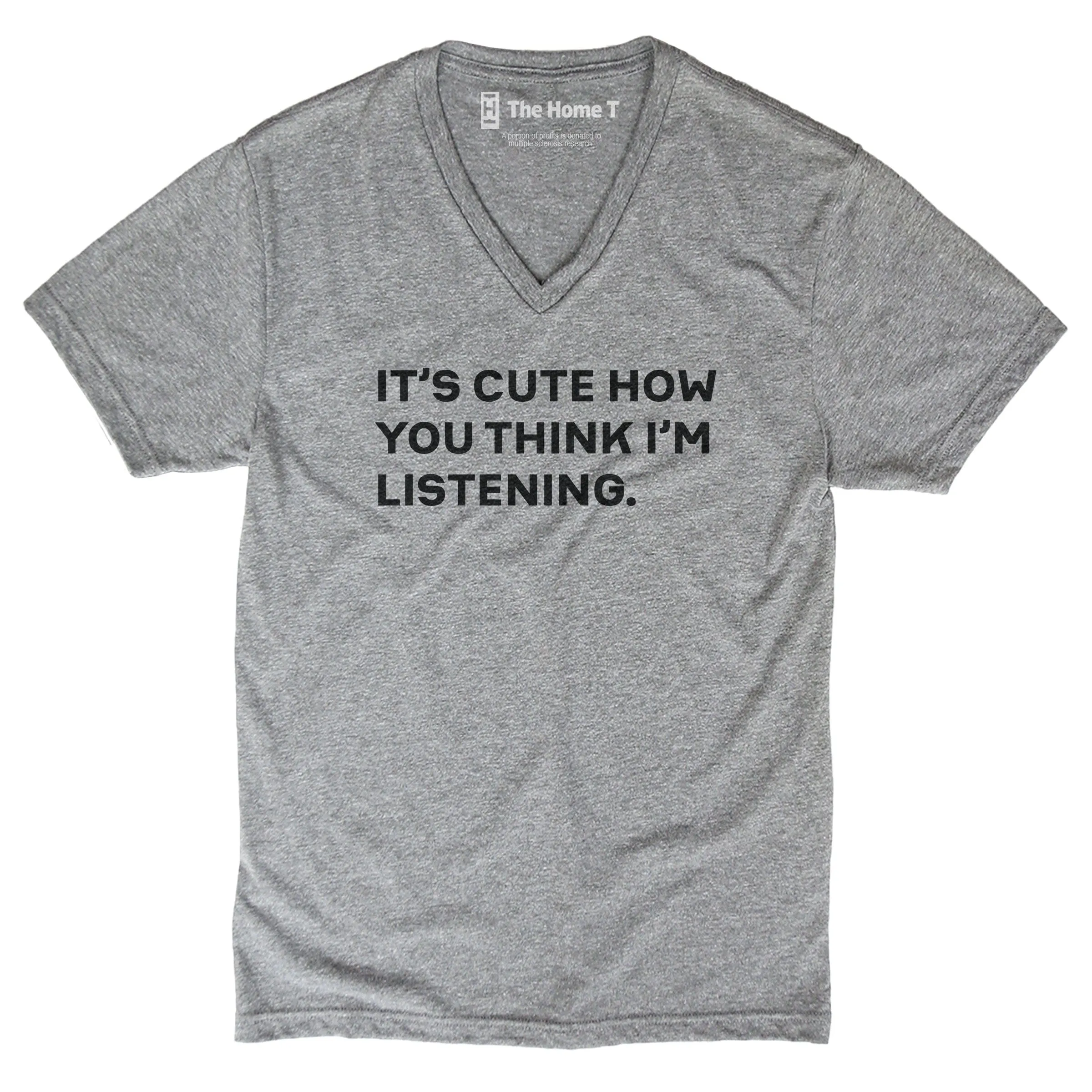 It's Cute How You Think I'm Listening