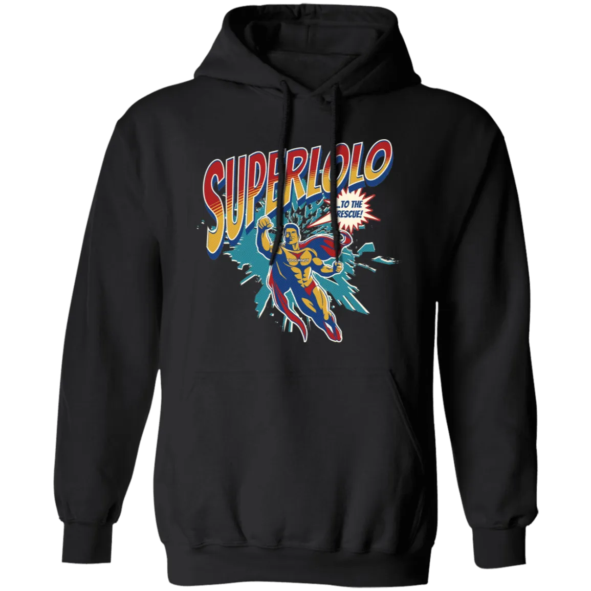 Super Lolo To The Rescue Unisex Pullover Hoodie