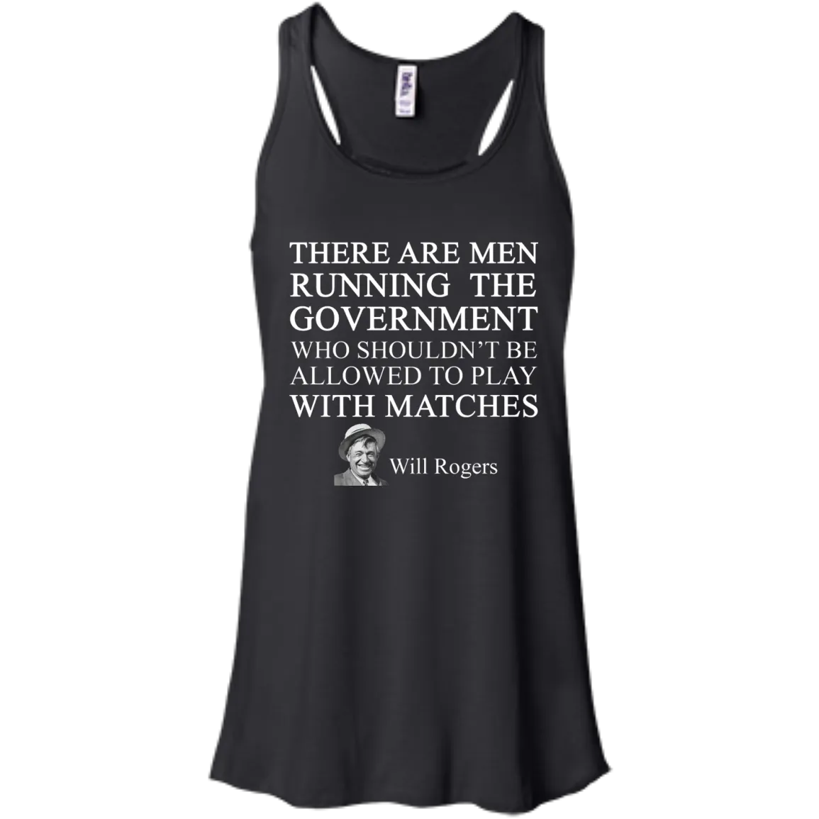 Will Rogers Shirt: There Are Men Running The Government