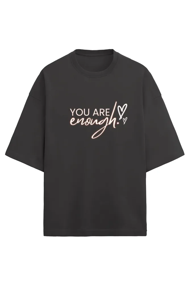 You are Enough - Terry Oversized Tshirts (Women)
